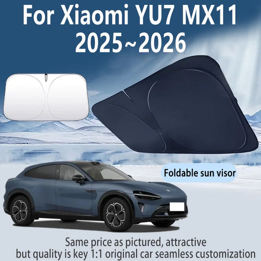 For Xiaomi YU7 MX11 2025~2026 Car Front Windshield Sunshade Fold Shade UV Shade Solar Sun Shade Privacy Curtain Car Accessories
